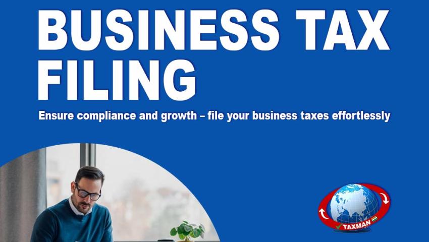Business Tax Filing: A Comprehensive Guide to Ensuring Compliance