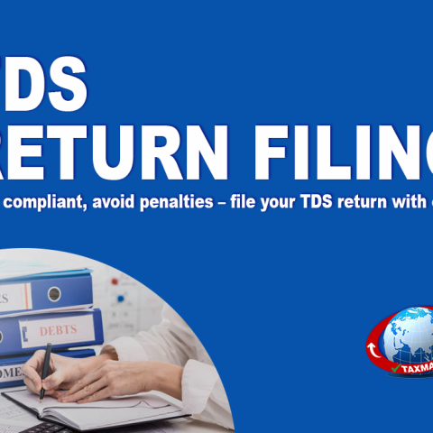 TDS Return Filing: A Comprehensive Guide to Tax Deducted at Source Compliance