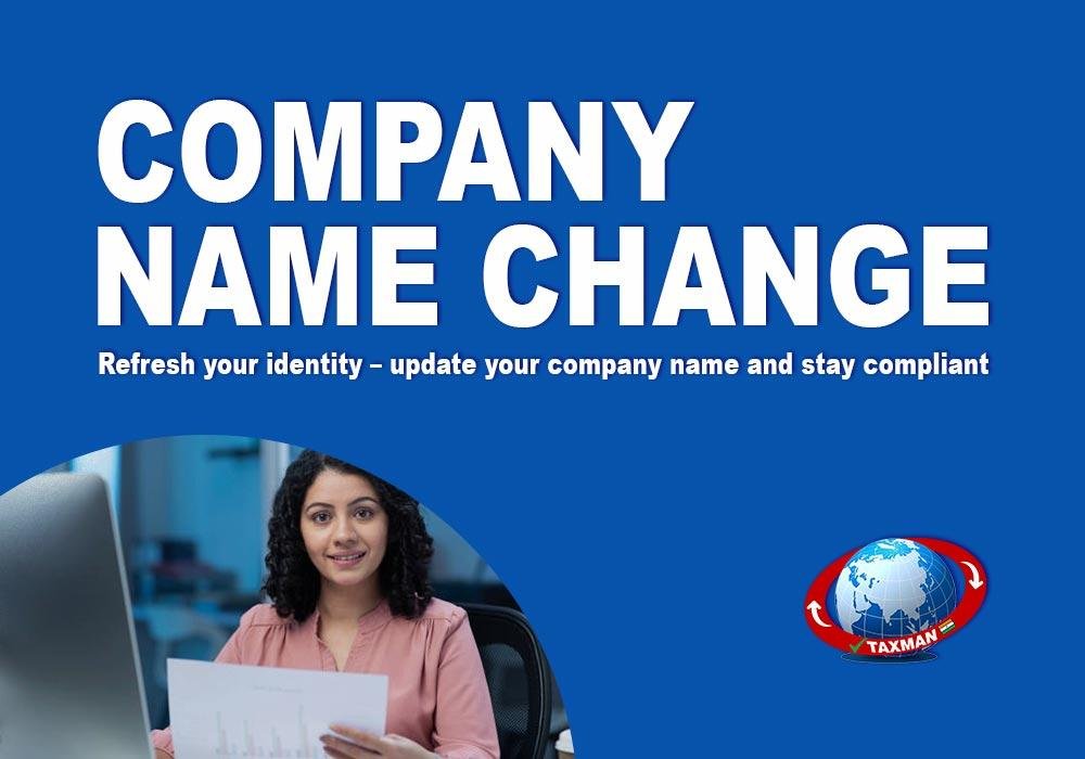 Company Rename Company Name Change: Process & Legal Compliance Requirements