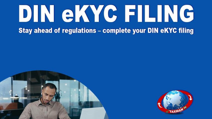 DIN eKYC Filing: Process, Requirements, and Compliance