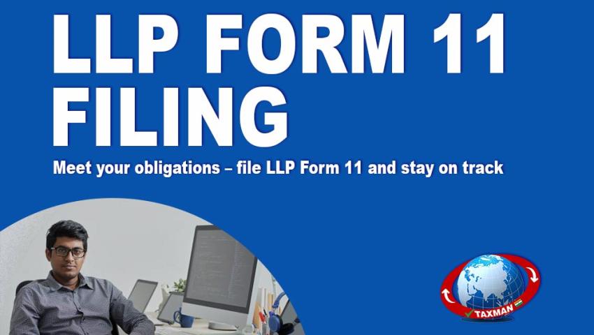 LLP Form 11 Filing: Essential Guide for Annual Return Submission and Compliance