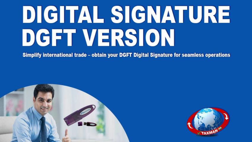 Digital Signature - DGFT Version in Noida